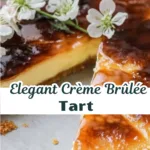 Elegant Crème Brûlée Tart