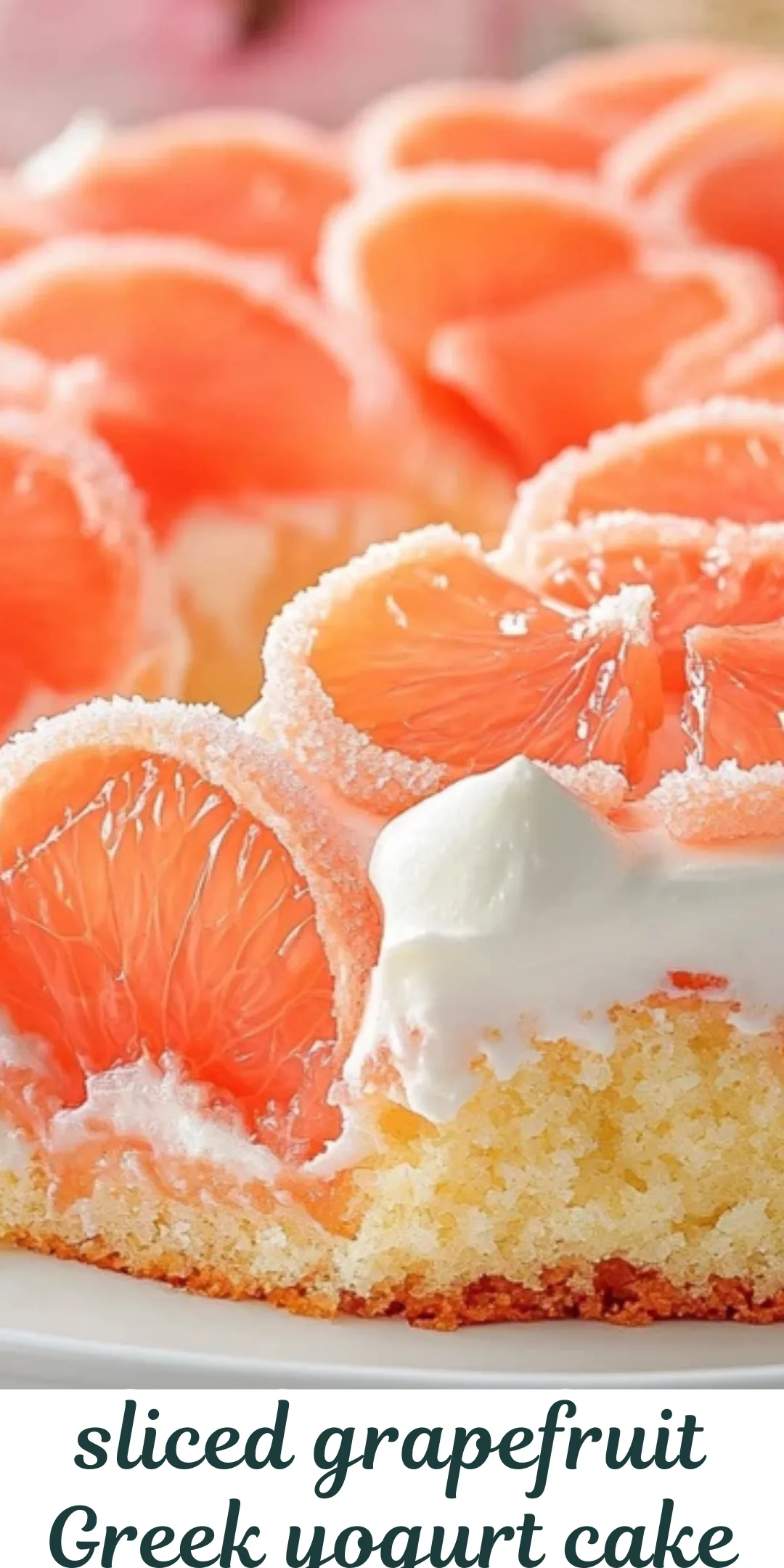 Grapefruit Yogurt Cake
