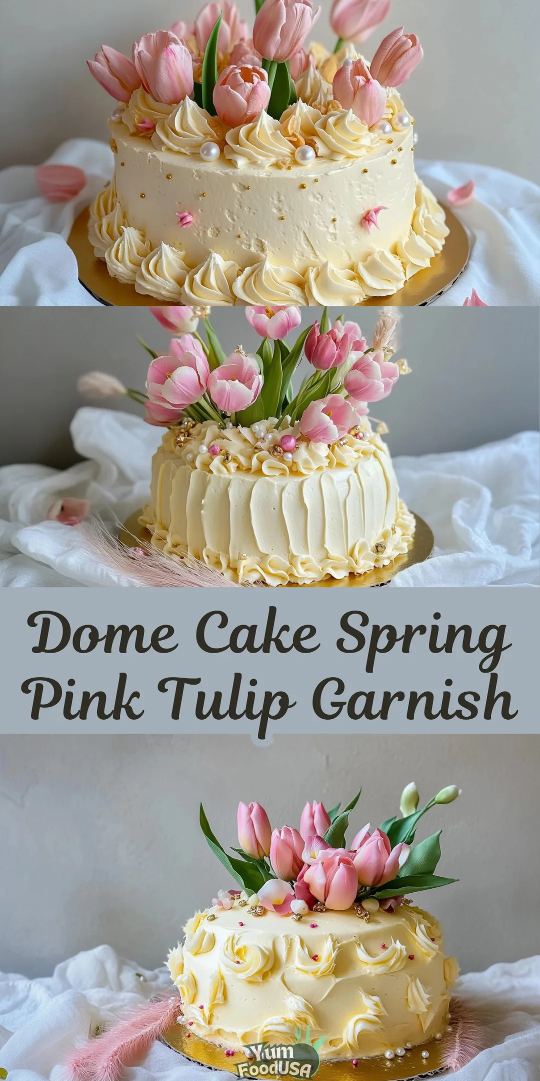 Dome Cake with Spring Pink Tulip Garnish